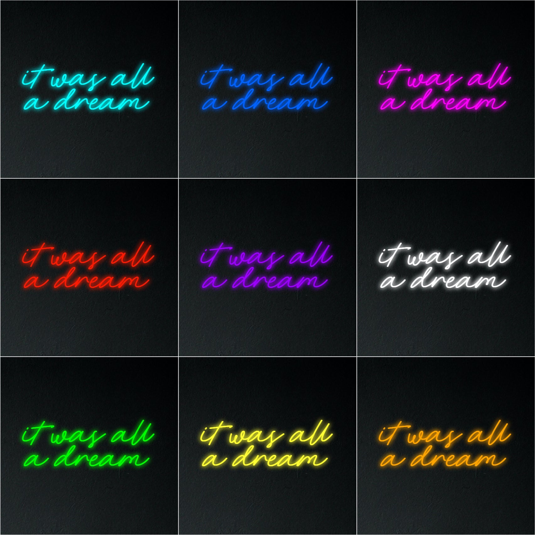 It Was All A Dream Neon Sign