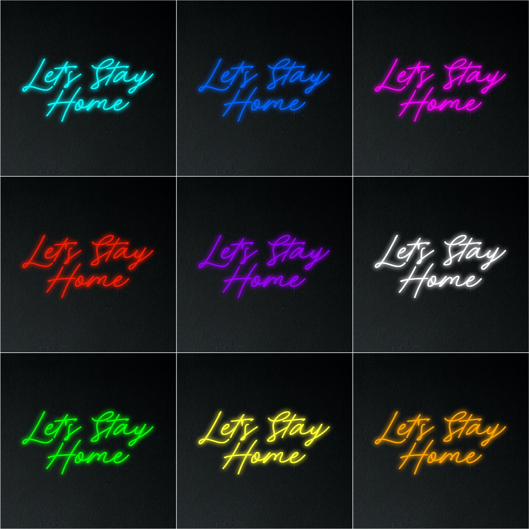 Let's Stay Home Neon Sign