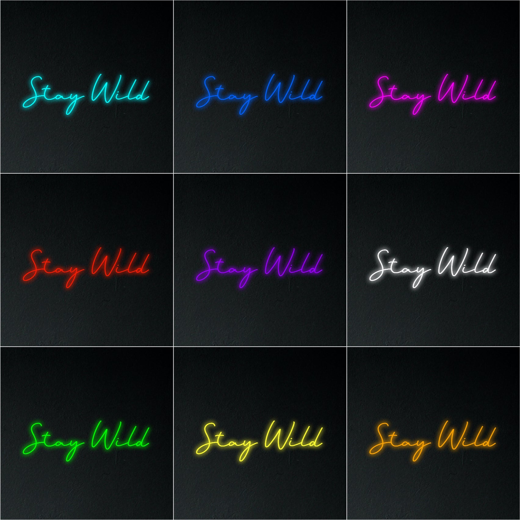 Stay Wild Neon Sign