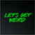 Let's Get Weird Neon Sign