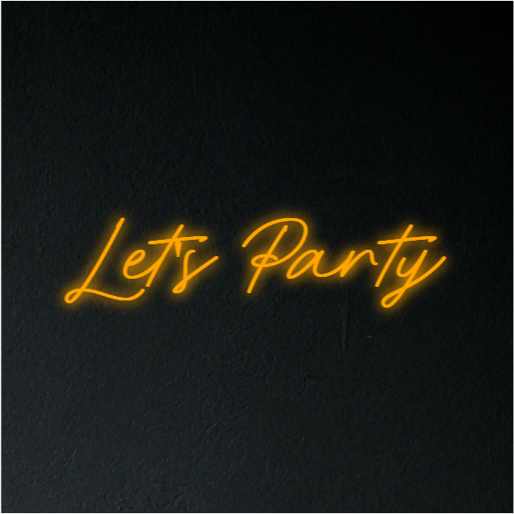 Let's Party Neon Sign